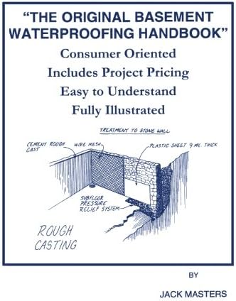 The Original Basement Waterproofing Handbook Paperback – June 9, 2017