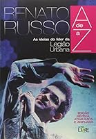 Renato Russo de A a Z: as idéias do líder da Legião Urbana 8586399086 Book Cover