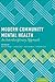 Modern Community Mental Health: An Interdisciplinary Approach