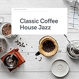 Classic Coffee House Jazz