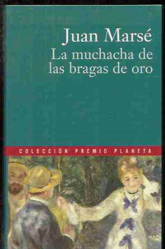 MUCHACHA DE LAS BRAGAS DE ORO - LA