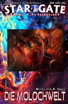 STAR GATE – Staffel 2 – 003-004: Die Molochwelt: „Sie verschlingt alles!“ (STAR GATE - das Original - Staffel 2)