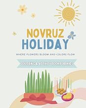 NOVRUZ HOLIDAY- Coloring and Activity Book for Kids: 24 Pages of Fun Learning Activities
