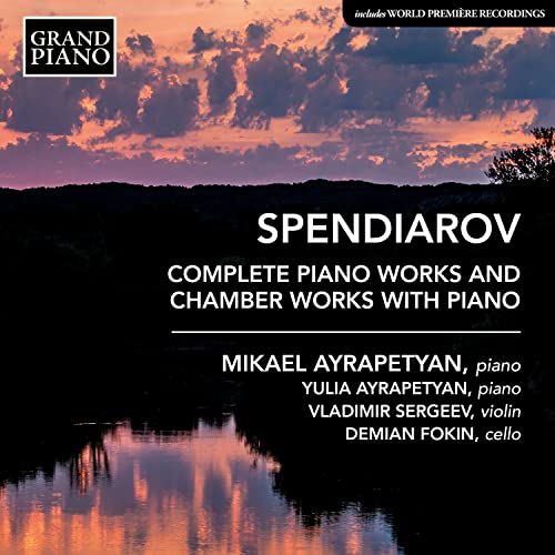 Complete Piano Works And Chamber Works With Piano