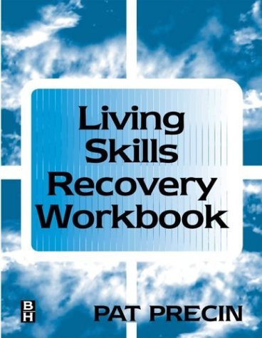 The Living Skills Recovery Workbook