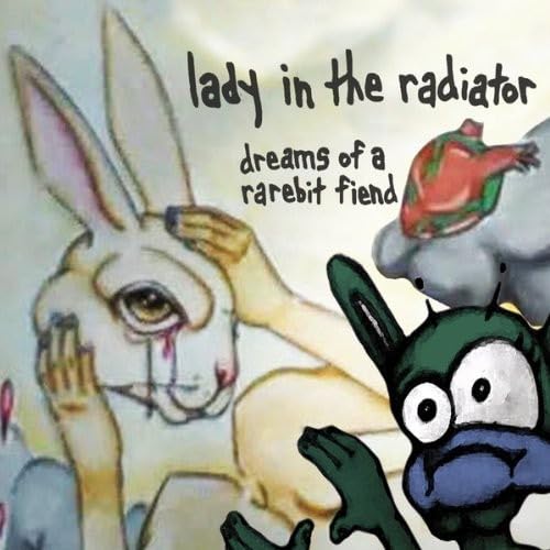 Lady in the Radiator - Dreams of a Rarebit Fiend - Amazon.com Music