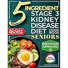The 5 Ingredient Stage 3 Kidney Disease Diet Cookbook for Seniors Audiolibro Por Marianne Greene arte de portada