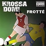  Krossa Dom!