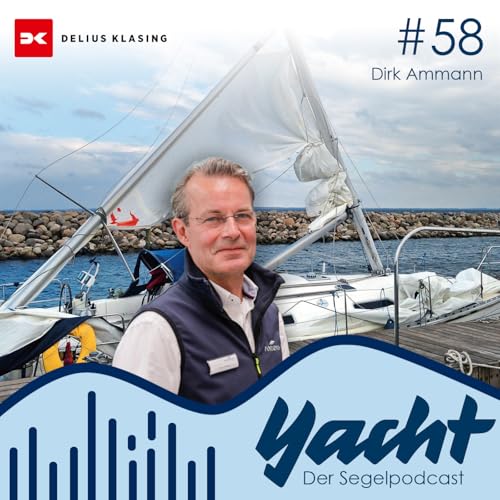 #58 Worauf Segler bei Yacht-Versicherungen achten sollten &ndash; mit Dirk Ammann von Pantaenius Titelbild