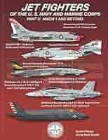 Jet Fighters of the U. S. Navy and Marine Corps: Part 2