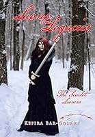 Lions and Legacies: The Scarlet Lioness 1503581985 Book Cover