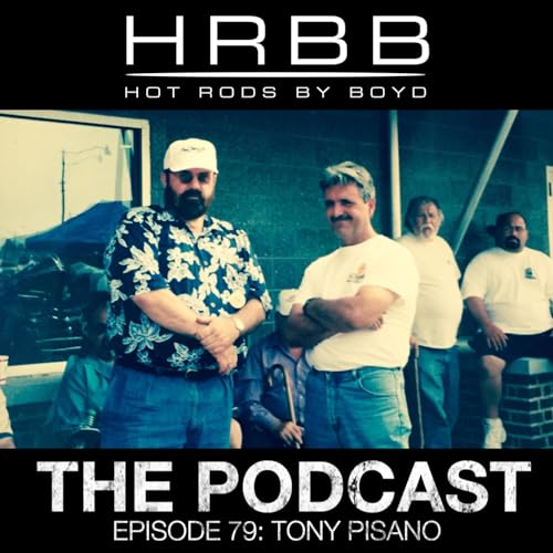 HRBB Episode 79 - Tony Pisano