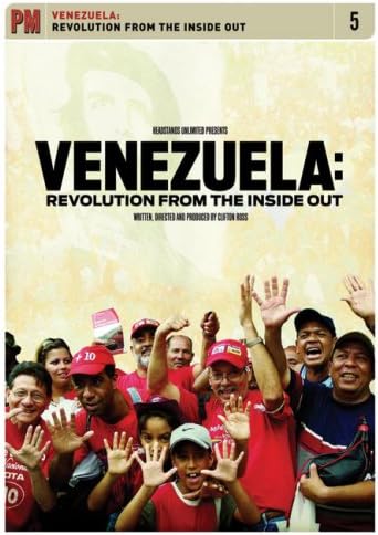 Venezuela: Revolution from the Inside Out