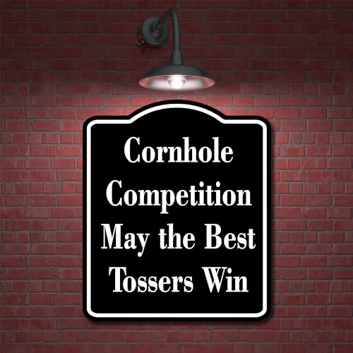 Cornhole Competition - May the Best Tossers Win BLACK Aluminum Composite Sign 8.5''x10''