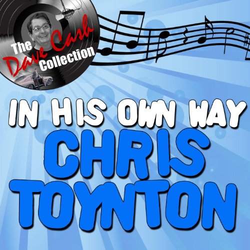 Amazon Music - Chris Toynton?In His Own Way - [The Dave Cash Collection ...