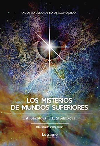 Los misterios de mundos superiores (Existencia)