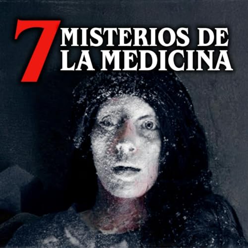 『7 Casos misteriosos de la medicina』のカバーアート