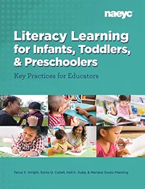 Book cover Literacy Learning for Infants, Toddlers, and Preschoolers: Key Practices for Educators