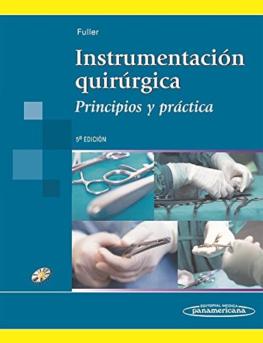 Instrumentacion Quirurgica: Principios y Práctica - Fuller, Joanna