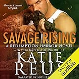 Savage Rising: Redemption Harbor Series, Book 2