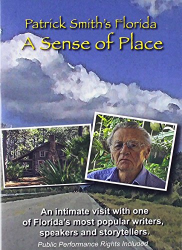 Patrick Smith's Florida: A Sense of Place