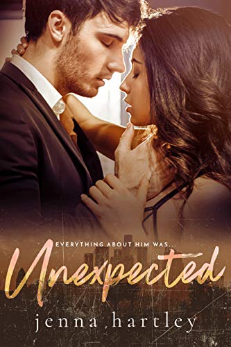 Unexpected: A nanny/single parent romance (Love in LA)