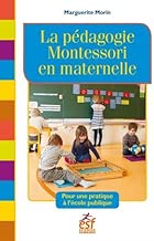 Download La pédagogie Montessori en maternelle : Pour une pratique à l'école publique PDF