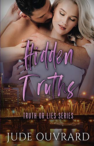 Hidden Truths (Truth or lies Series)