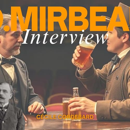 Interview - Farce en 1 acte d'Octave Mirbeau (1904)
