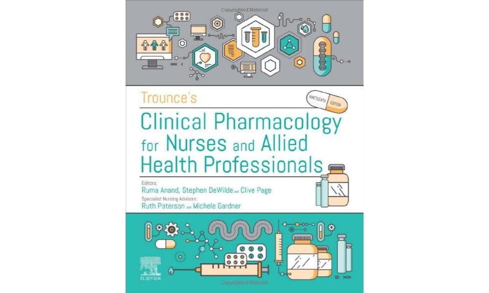Trounce's Clinical Pharmacology for Nurses and Allied Health Professionals