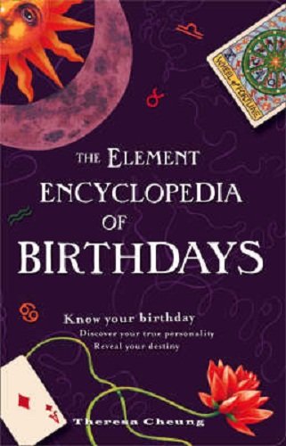 The Element ENCYCLOPEDIA of BIRTHDAYS. 0007922671 Book Cover