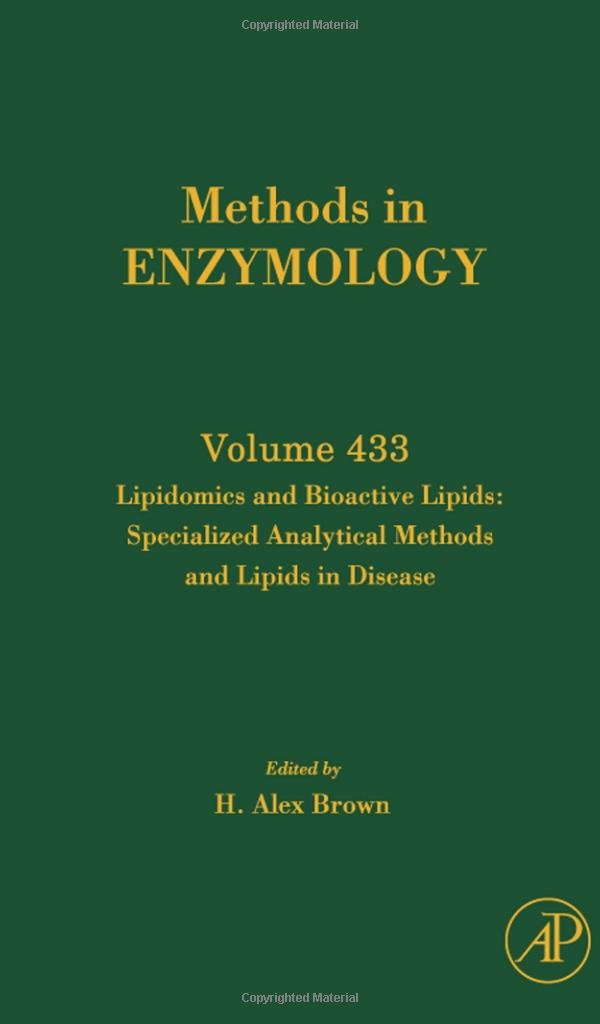 Lipidomics and Bioactive Lipids: Specialized Analytical Methods and Lipids in Disease (Volume 433) (Methods in Enzymology, Volume 433)
