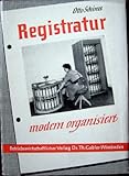 Registratur - modern organisiert
