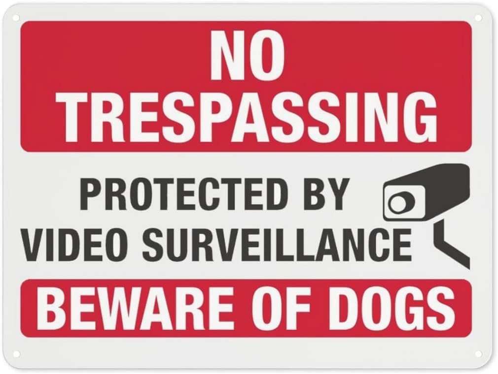 No Trespassing: Video Surveillance - Beware of Dogs Rust-Free Aluminum Warning Sign - Weather Resistant, Waterproof, Easy to Mount for Residential Area, Indoor/Outdoor 12x8 inch​