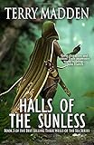 Halls of the Sunless (Three Wells of the Sea)