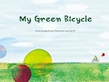  My Green Bicycle (Save Our Planet) (English Edition)