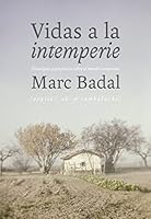 Vidas a la intemperie: Notas preliminares sobre el campesinado 8415862989 Book Cover