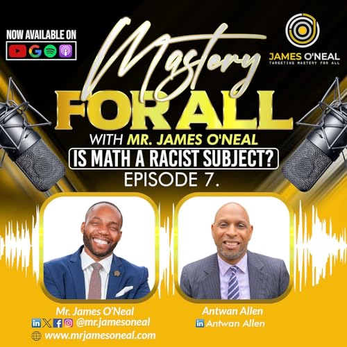 『Is Math a Racist Subject? - Insights with Antwan Allen - Ep7』のカバーアート