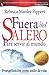 Fuera del salero: Para servir al mundo (Spanish Edition)
