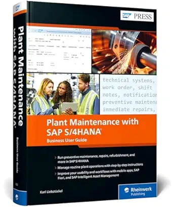 Plant Maintenance with SAP S/4HANA: Asset Management Business User Guide (SAP PRESS) book cover