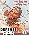 Defense Bonds Stamps - Fly'em Tin Sign