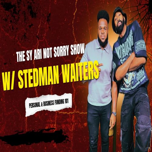 『y Ari talks Personal & Business funding W/ Stedman Waiters』のカバーアート