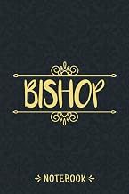 Notebook For Bishop: Personalized Name Notebook For Bishop, Birthday Gift For Girls and Women, 6x9, 120 College Ruled Page Vintage Journal For Men, Boys, Kids, Students