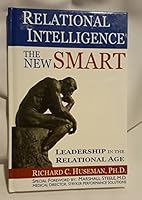 Relational Intelligence: The New Smart, Leadership in the Relational Age 0985274972 Book Cover