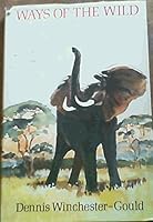 Ways of the Wild 0949937770 Book Cover