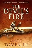 The Devil's Fire: A Pirate Adventure Novel