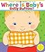 Where Is Baby's Belly Button?: Anniversary Edition/Lap Edition