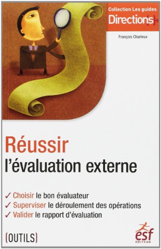Réussir une evaluation externe