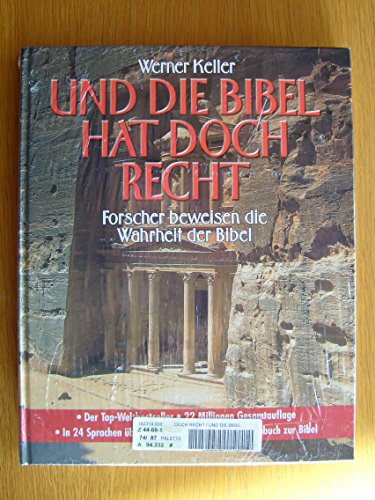 Und die Bibel hat doch recht. Forscher beweisen... [German] 3625105152 Book Cover