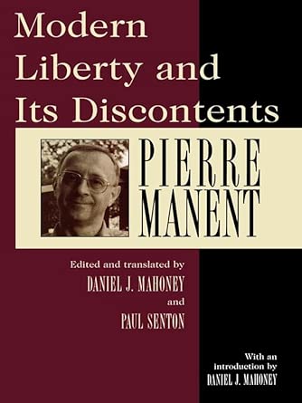 Modern Liberty and Its Discontents Modern Liberty and Its Discontents book cover